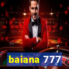 baiana 777